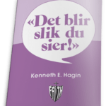 Det blir slik du sier