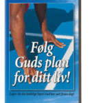 Følg Guds plan for ditt liv!