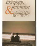 Ekteskap, skilsmisse & gjengifte
