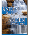 Ånden i oss & Ånden over oss