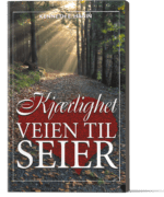 Kjærlighet, veien til seier