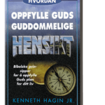 Hvordan oppfylle Guds guddommelige  hensikt