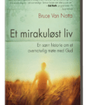Et mirakuløst liv