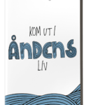 Kom ut i Åndens liv