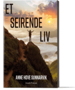 Et seirende liv