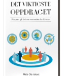 Det viktigste oppdraget