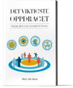 Det viktigste oppdraget