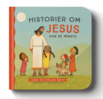 Historier om Jesus – For de minste