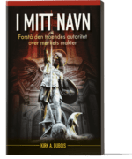 I mitt navn – Forstå den troendes autoritet over mørkets makter