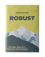 ROBUST – 52 enkle grep for å holde på motivasjonen