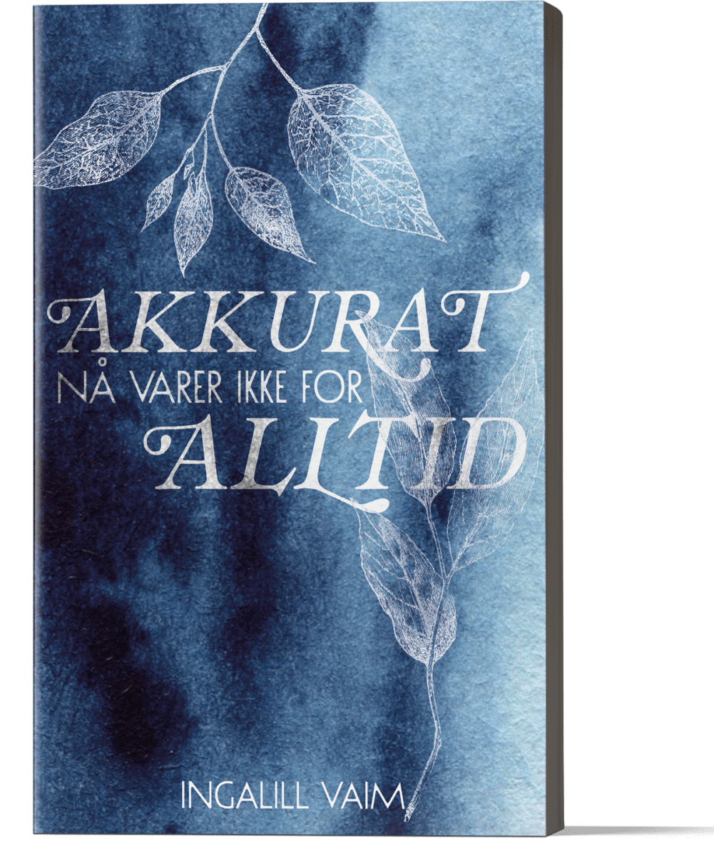 433_foran.png Akkurat nå varer ikke for alltid - Bilde 1