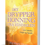 Det drypper honning fra himmelen - over Somalia, Etiopia og Uganda
