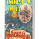 Døpt i ild - historien om Smith Wigglesworth