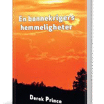 En bønnekrigers hemmelighet - Derek Prince