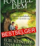 Fortell dem – Barnas andaktsbok