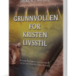 Grunnvollen for kristen livsstil