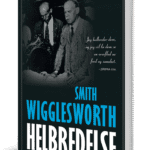 Smith Wigglesworth - Helbredelse
