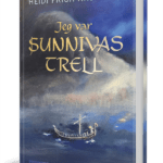 Jeg var Sunnivas trell