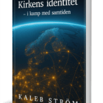 Kirkens identitet - i kamp med sanntiden