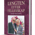 Lengten etter fellesskap - biografi bind 2